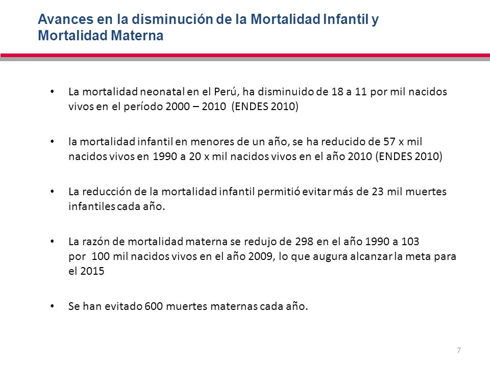 Avances en la disminución de la Mortalidad Infantil y Mortalidad Materna