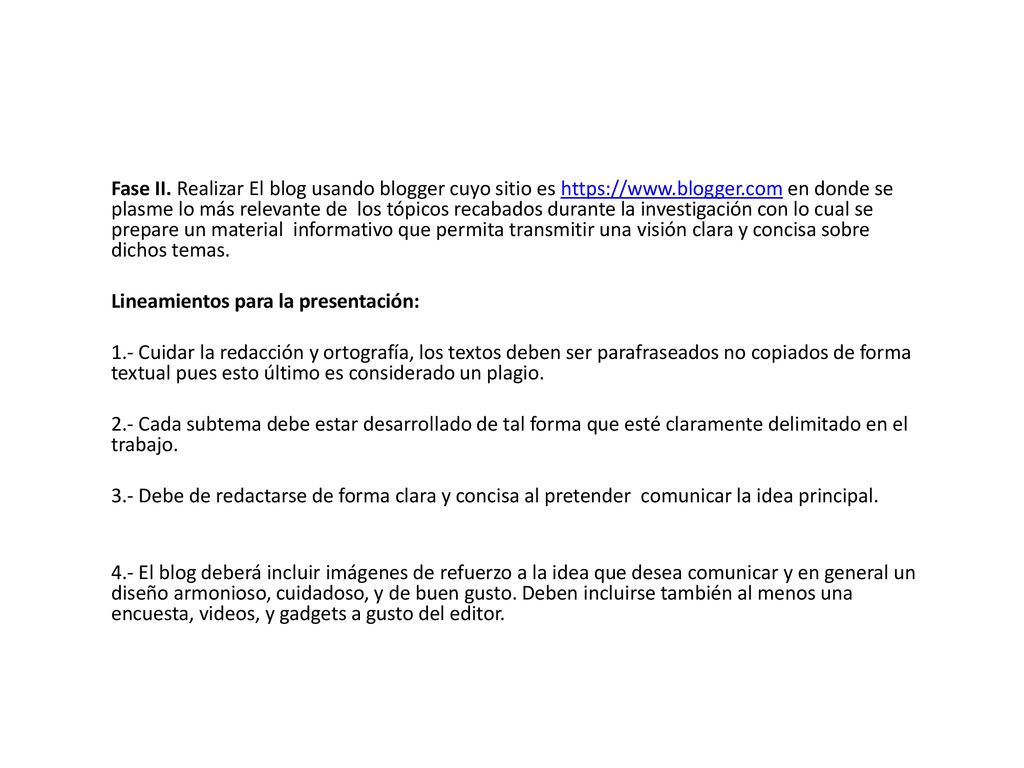 Fase II. Realizar El blog usando blogger cuyo sitio es