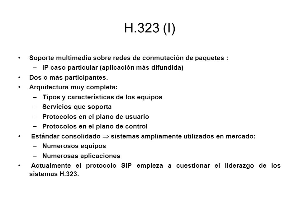 H.323 (I) Soporte multimedia sobre redes de conmutación de paquetes :