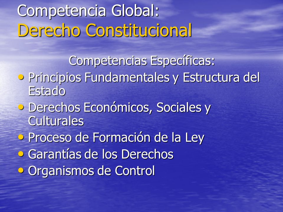 Competencia Global: Derecho Constitucional