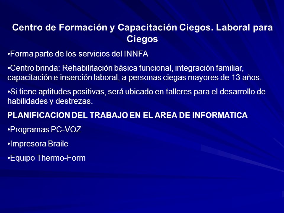 Centro de Formación y Capacitación Ciegos. Laboral para Ciegos