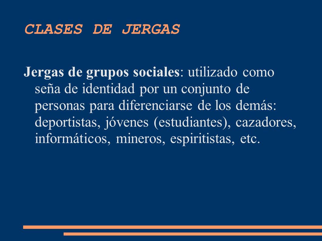 CLASES DE JERGAS