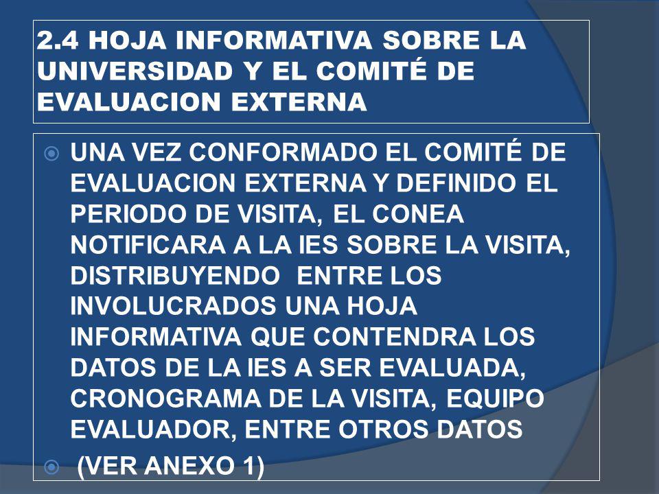 2.4 HOJA INFORMATIVA SOBRE LA UNIVERSIDAD Y EL COMITÉ DE EVALUACION EXTERNA