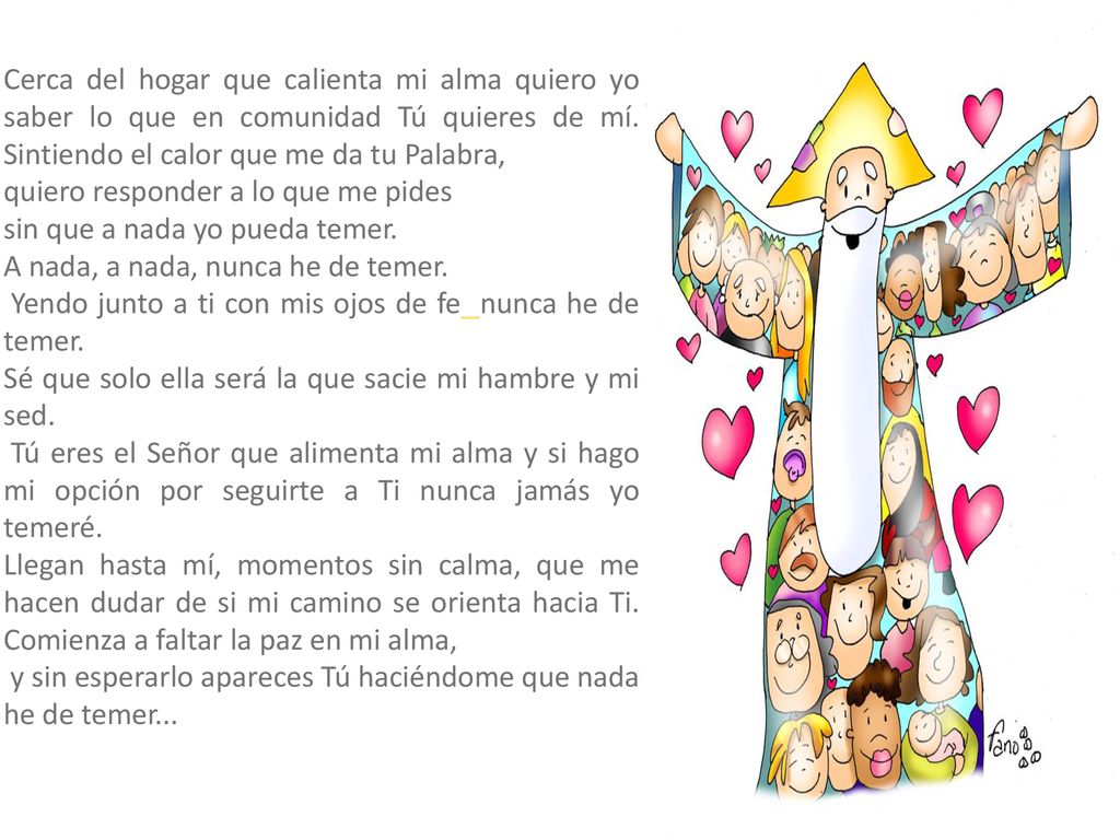 Cerca del hogar que calienta mi alma quiero yo saber lo que en comunidad Tú quieres de mí. Sintiendo el calor que me da tu Palabra,