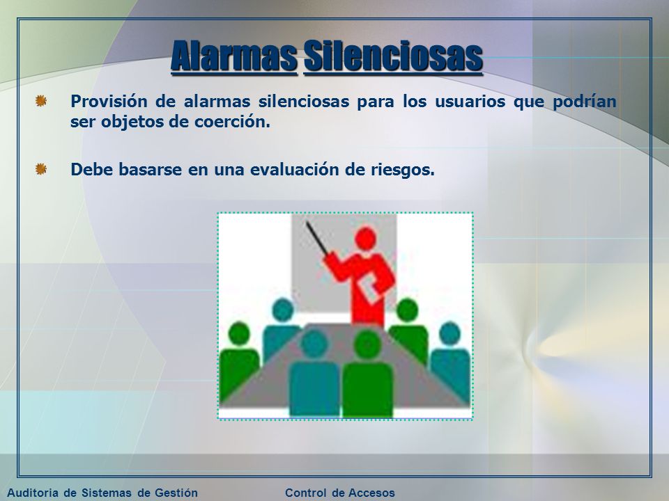 Alarmas Silenciosas Provisión de alarmas silenciosas para los usuarios que podrían ser objetos de coerción.