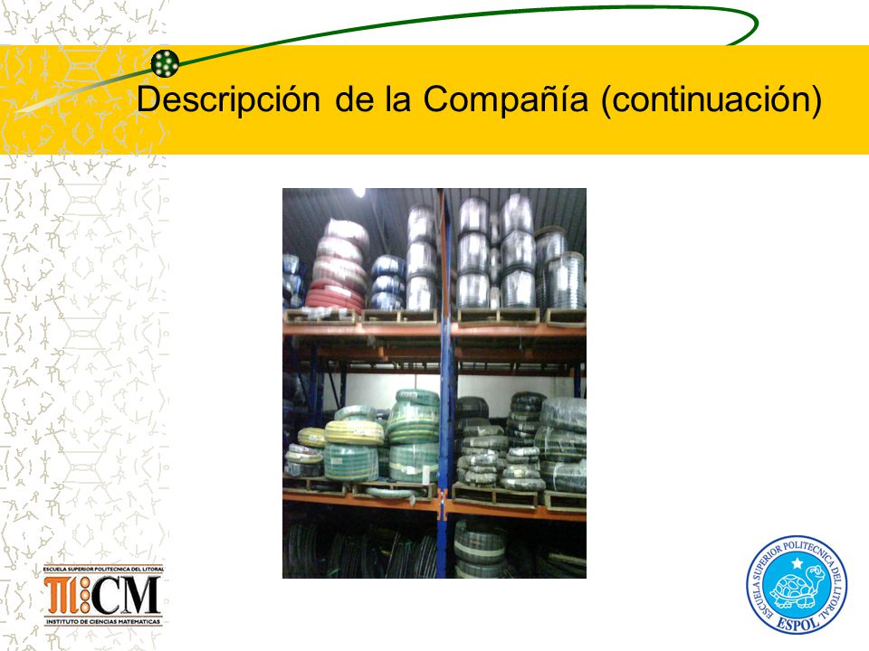 Descripción de la Compañía (continuación)