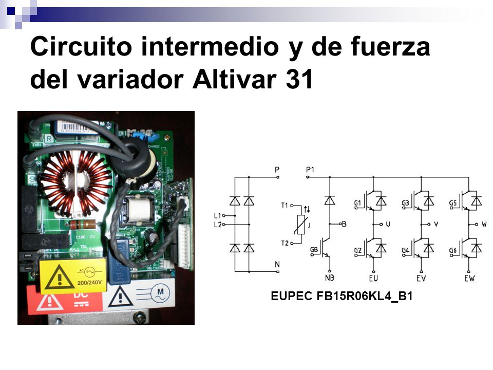Circuito intermedio y de fuerza del variador Altivar 31