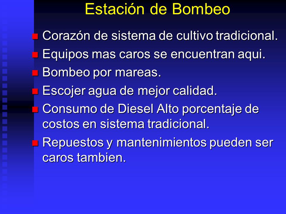 Estación de Bombeo Corazón de sistema de cultivo tradicional.