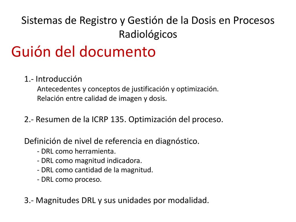 Sistemas de Registro y Gestión de la Dosis en Procesos Radiológicos