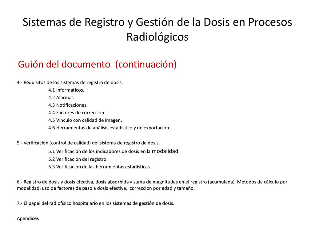 Sistemas de Registro y Gestión de la Dosis en Procesos Radiológicos