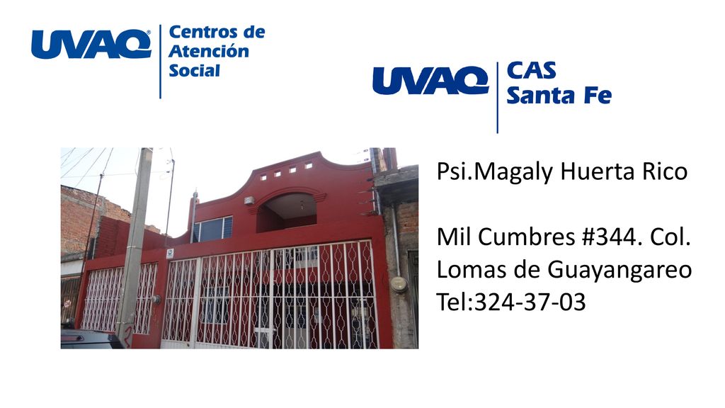 Psi.Magaly Huerta Rico Mil Cumbres #344. Col. Lomas de Guayangareo Tel: