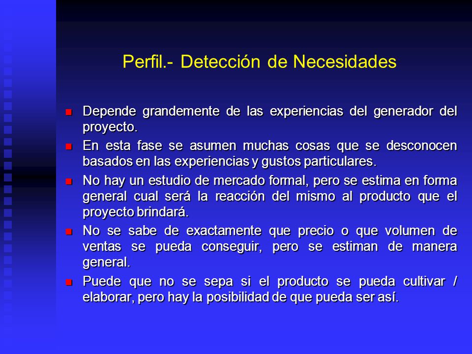 Perfil.- Detección de Necesidades