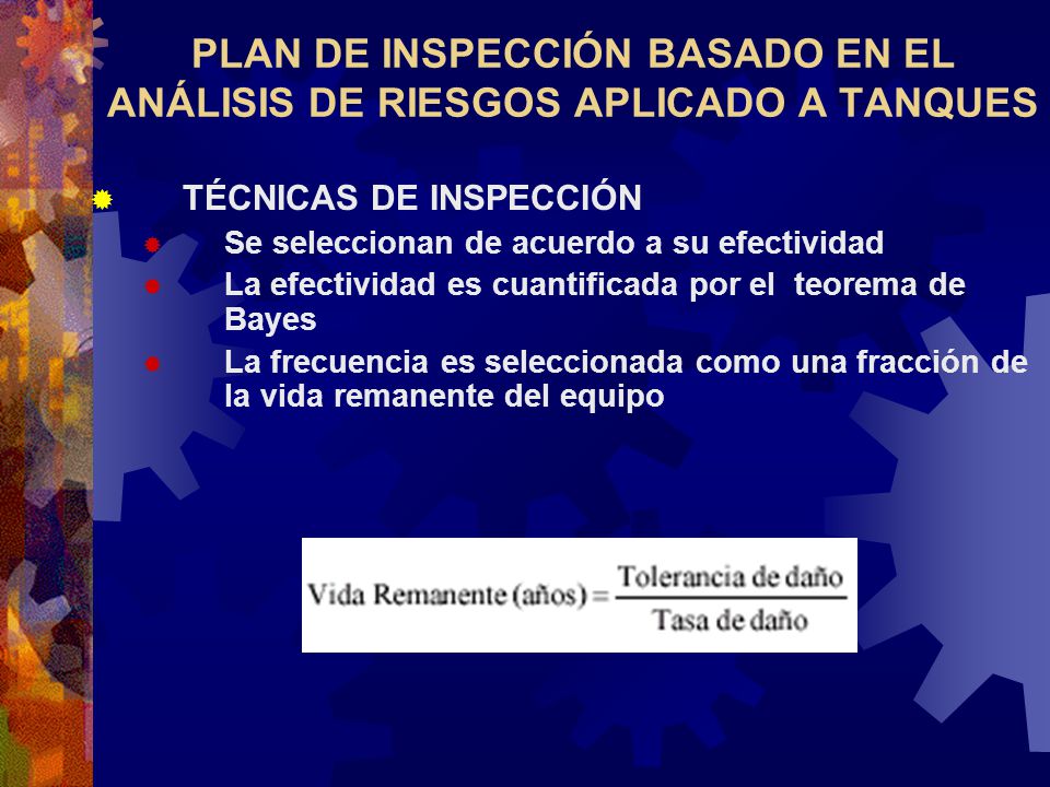 PLAN DE INSPECCIÓN BASADO EN EL ANÁLISIS DE RIESGOS APLICADO A TANQUES