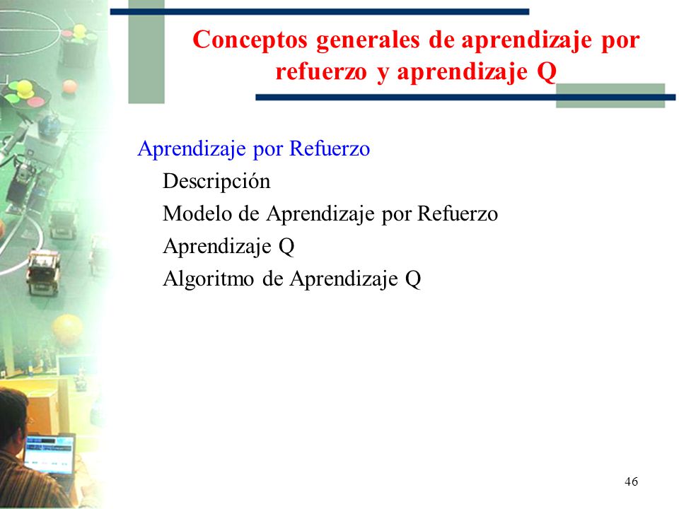 Conceptos generales de aprendizaje por refuerzo y aprendizaje Q