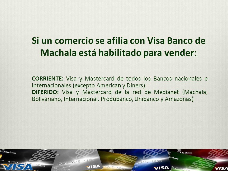 Si un comercio se afilia con Visa Banco de Machala está habilitado para vender: