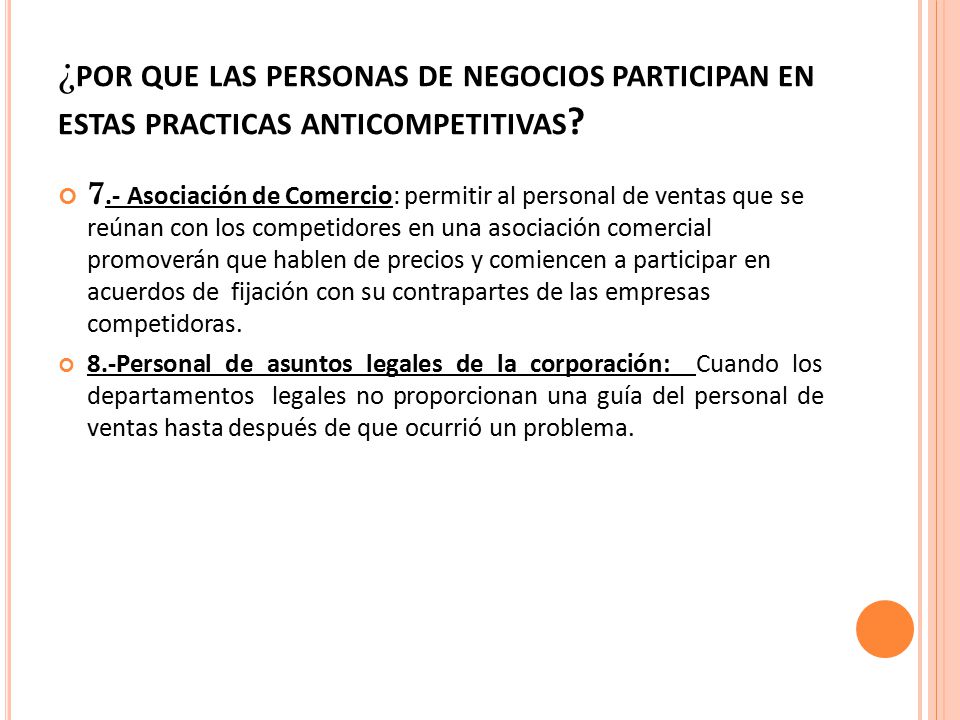 ¿por que las personas de negocios participan en estas practicas anticompetitivas