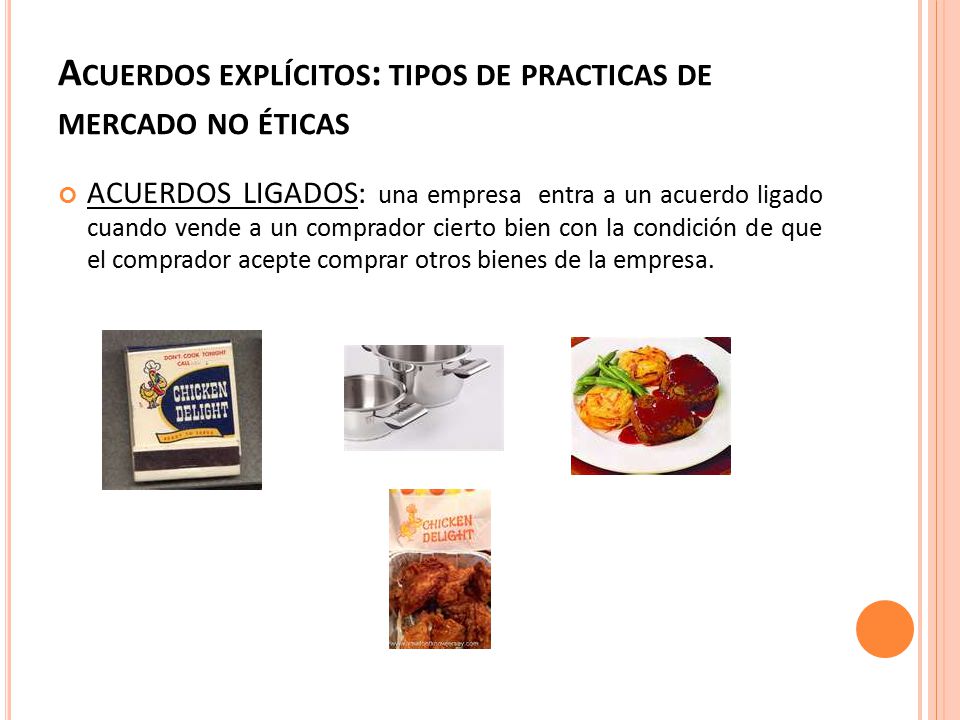 Acuerdos explícitos: tipos de practicas de mercado no éticas