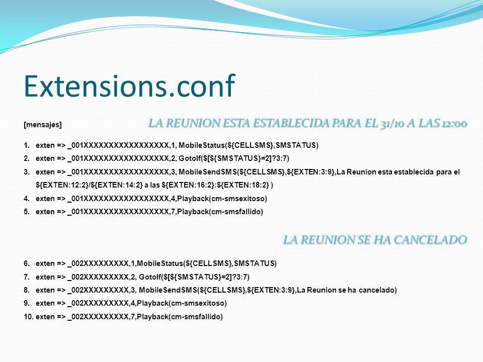 Extensions.conf LA REUNION ESTA ESTABLECIDA PARA EL 31/10 A LAS 12:00