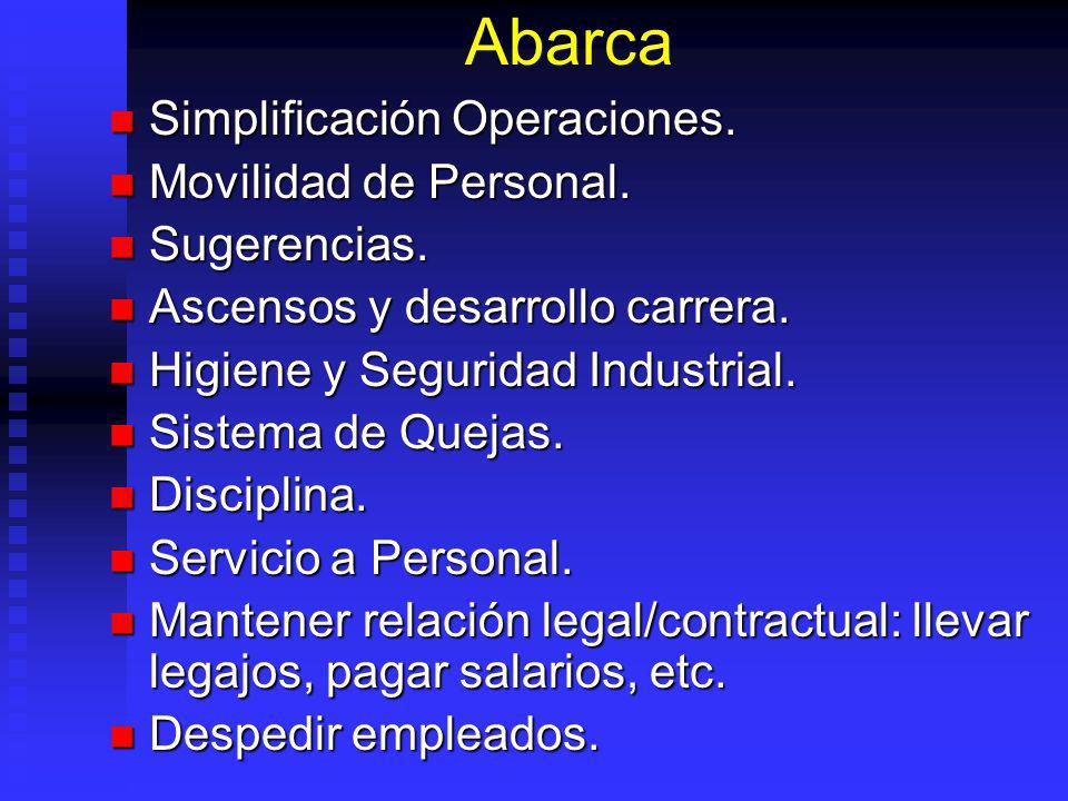 Abarca Simplificación Operaciones. Movilidad de Personal. Sugerencias.
