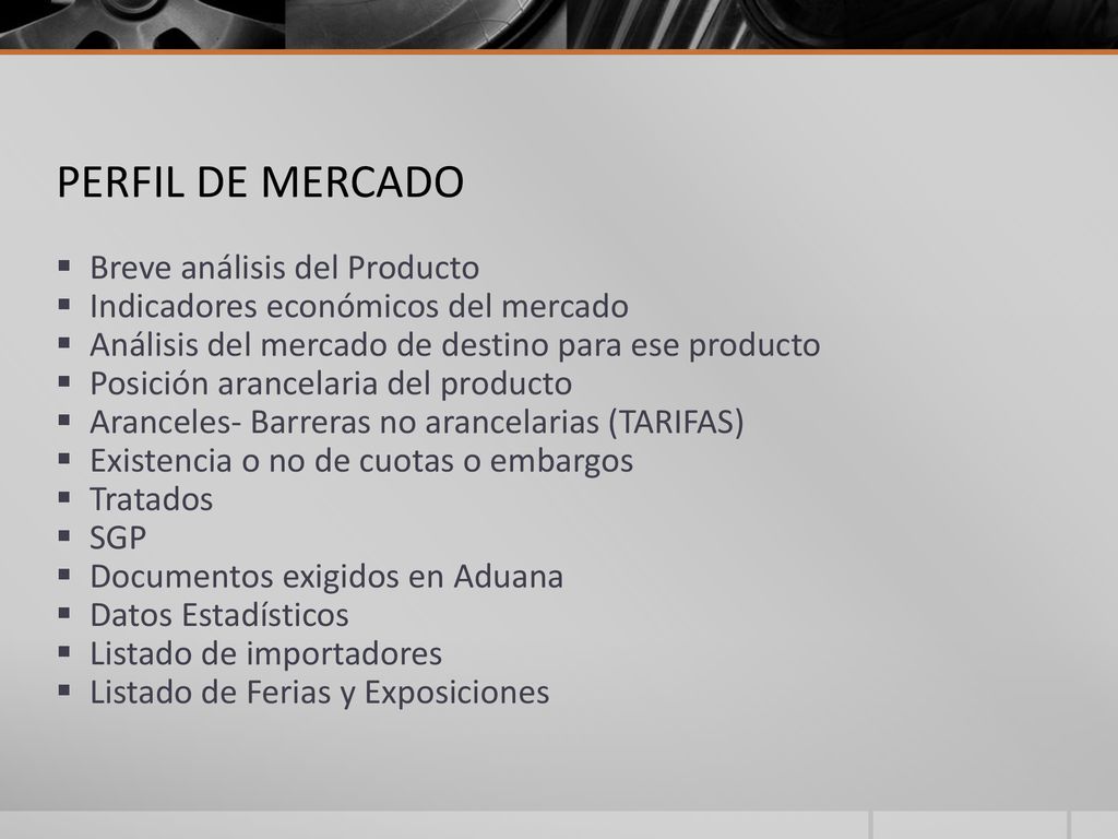 PERFIL DE MERCADO Breve análisis del Producto
