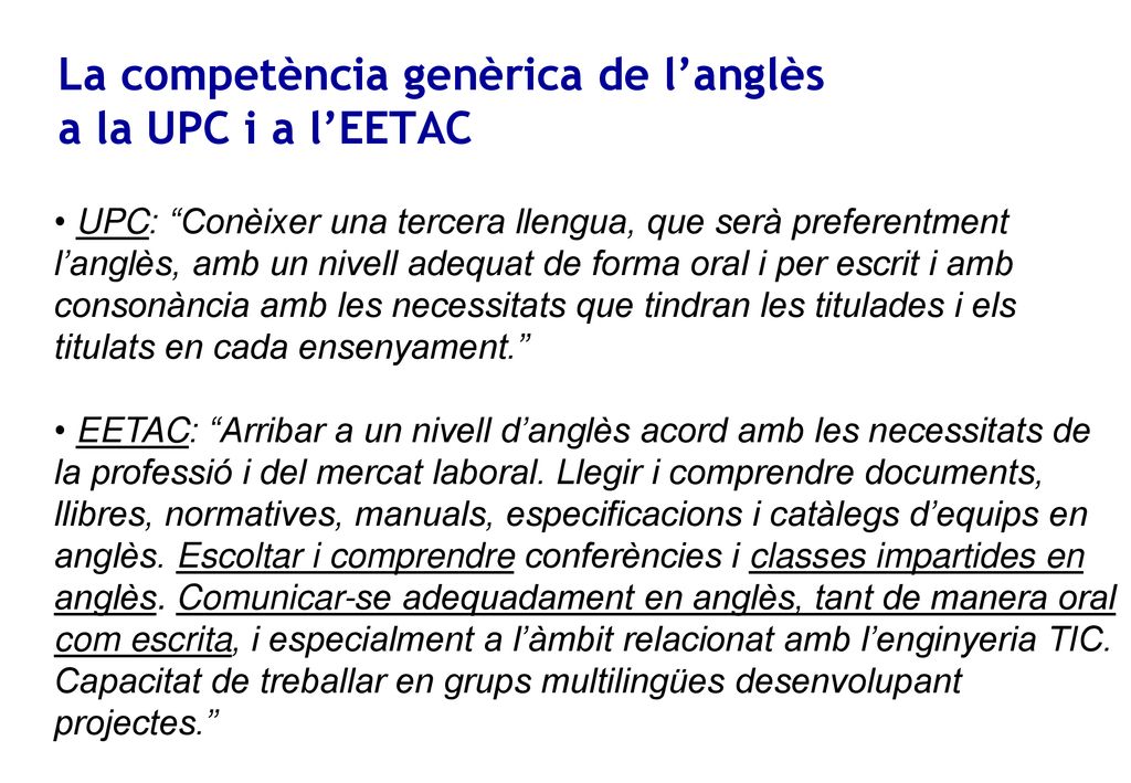 La competència genèrica de l’anglès a la UPC i a l’EETAC