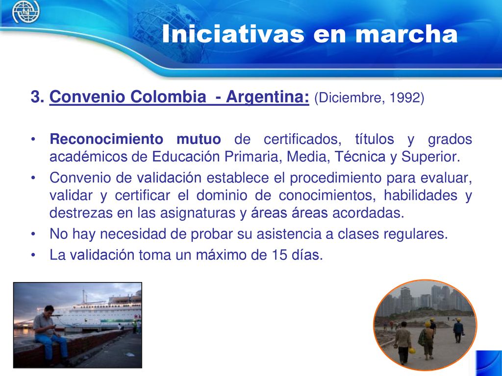 Iniciativas en marcha 3. Convenio Colombia - Argentina: (Diciembre, 1992)