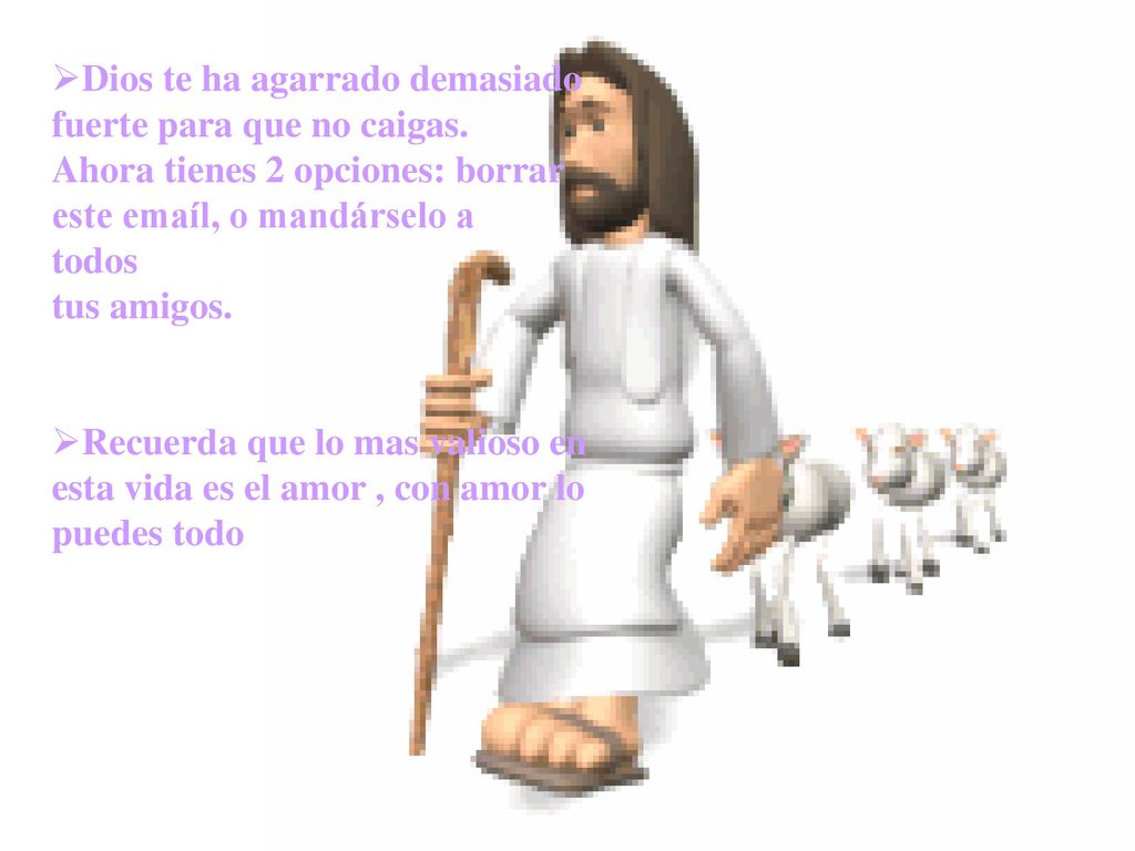 Dios te ha agarrado demasiado fuerte para que no caigas
