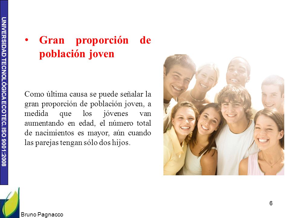 Gran proporción de población joven