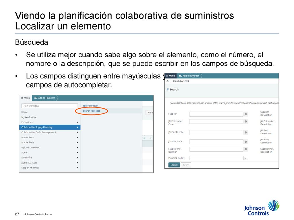 Viendo la planificación colaborativa de suministros Localizar un elemento