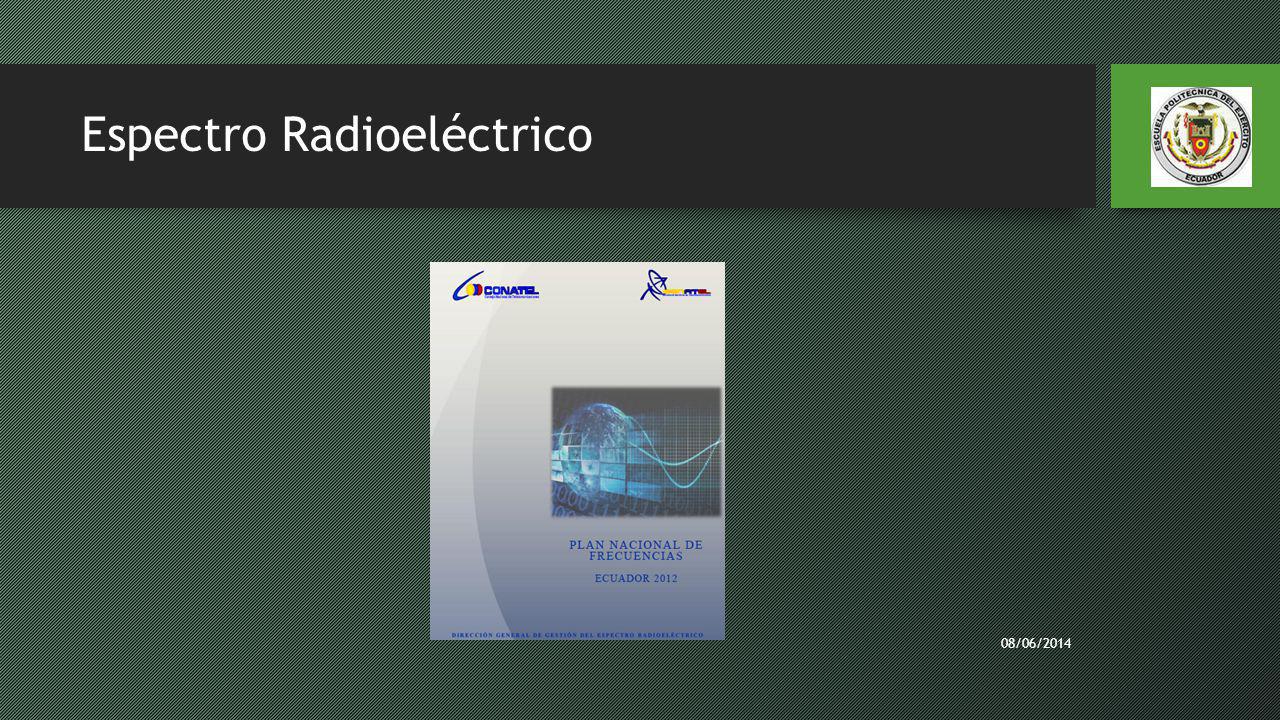 Espectro Radioeléctrico