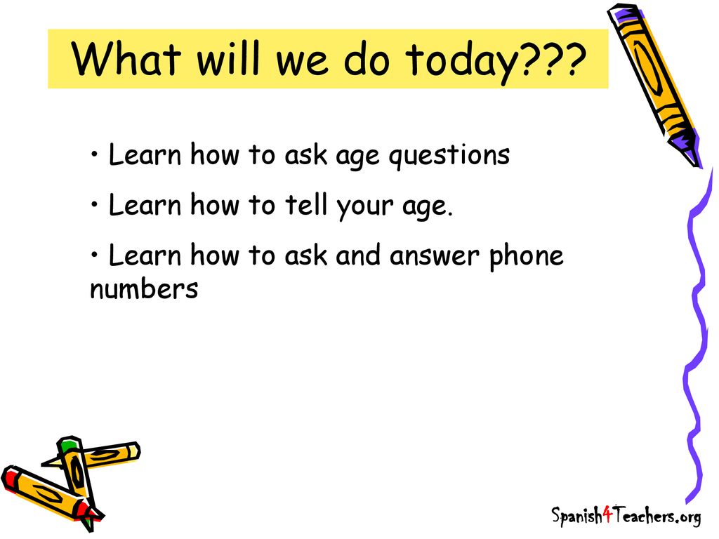 What will we do today Learn how to ask age questions