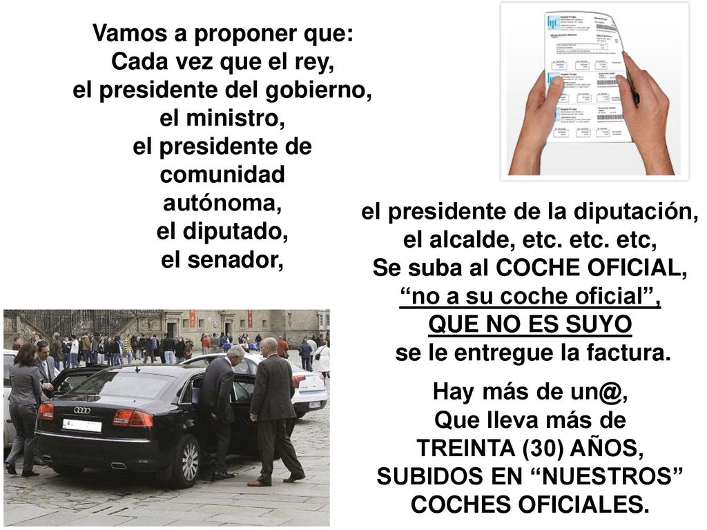 el presidente del gobierno, el ministro, el presidente de comunidad