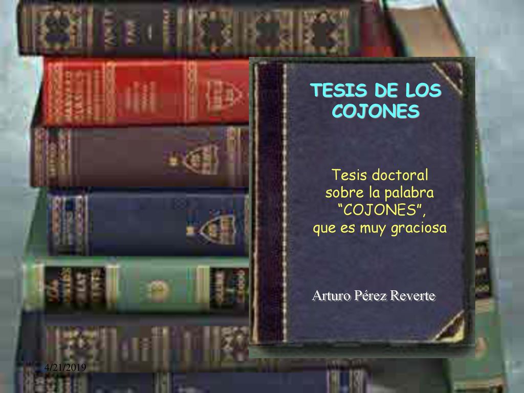 Tesis doctoral sobre la palabra COJONES , que es muy graciosa