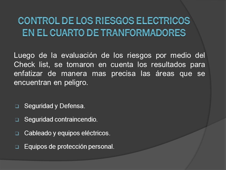 CONTROL DE LOS RIESGOS ELECTRICOS EN EL CUARTO DE TRANFORMADORES