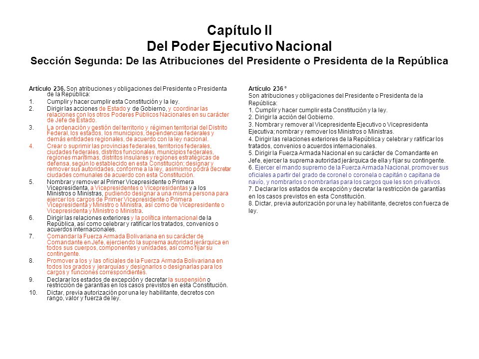 Capítulo II Del Poder Ejecutivo Nacional Sección Segunda: De las Atribuciones del Presidente o Presidenta de la República