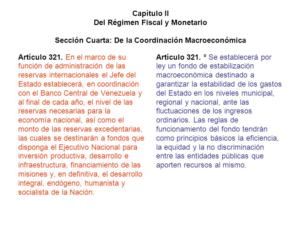 Capítulo II Del Régimen Fiscal y Monetario Sección Cuarta: De la Coordinación Macroeconómica