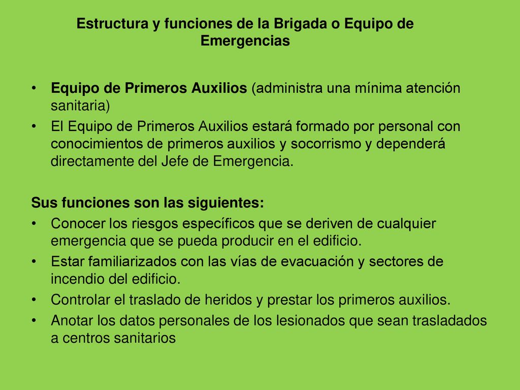 Estructura y funciones de la Brigada o Equipo de Emergencias