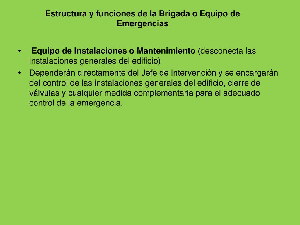 Estructura y funciones de la Brigada o Equipo de Emergencias