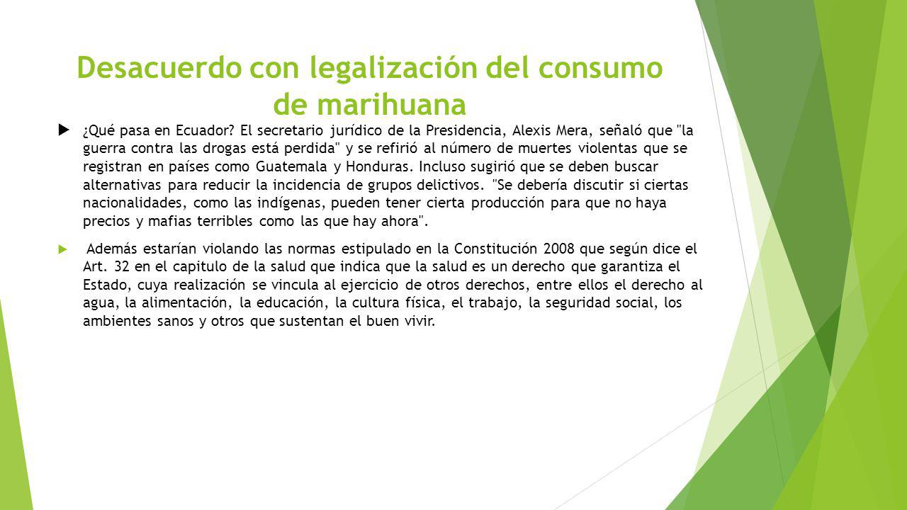 Desacuerdo con legalización del consumo de marihuana