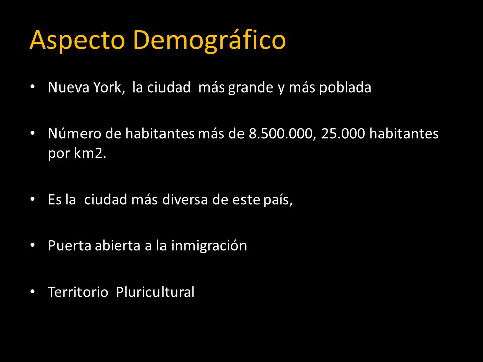 Aspecto Demográfico Nueva York, la ciudad más grande y más poblada
