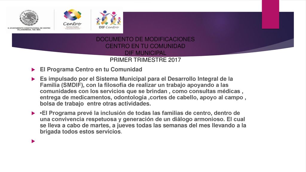 DOCUMENTO DE MODIFICACIONES CENTRO EN TU COMUNIDAD DIF MUNICIPAL PRIMER TRIMESTRE 2017