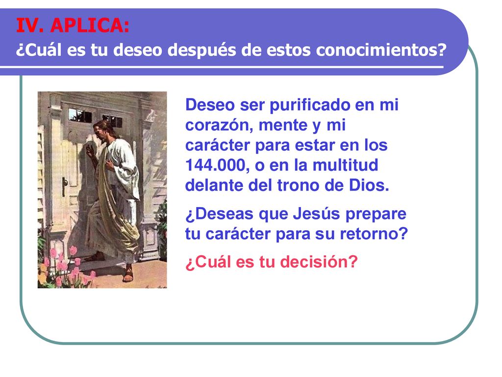 IV. APLICA: ¿Cuál es tu deseo después de estos conocimientos