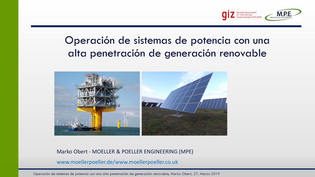 Operación de sistemas de potencia con una alta penetración de generación renovable