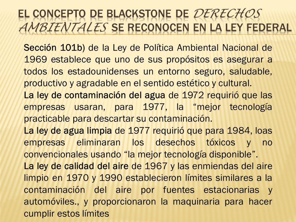 El concepto de blackstone de derechos ambientales se reconocen en la ley federal