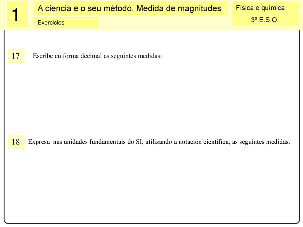 17 18 Escribe en forma decimal as seguintes medidas: