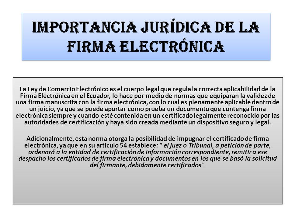 Importancia Jurídica de la Firma Electrónica