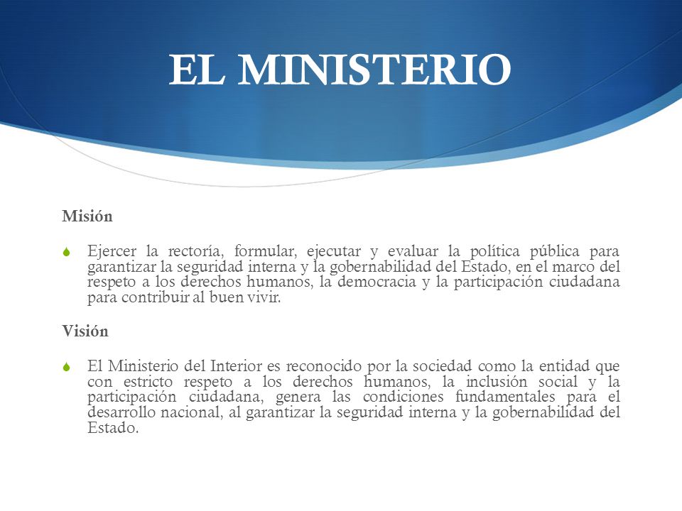 EL MINISTERIO Misión.