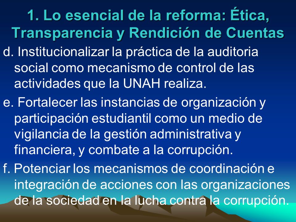 1. Lo esencial de la reforma: Ética, Transparencia y Rendición de Cuentas