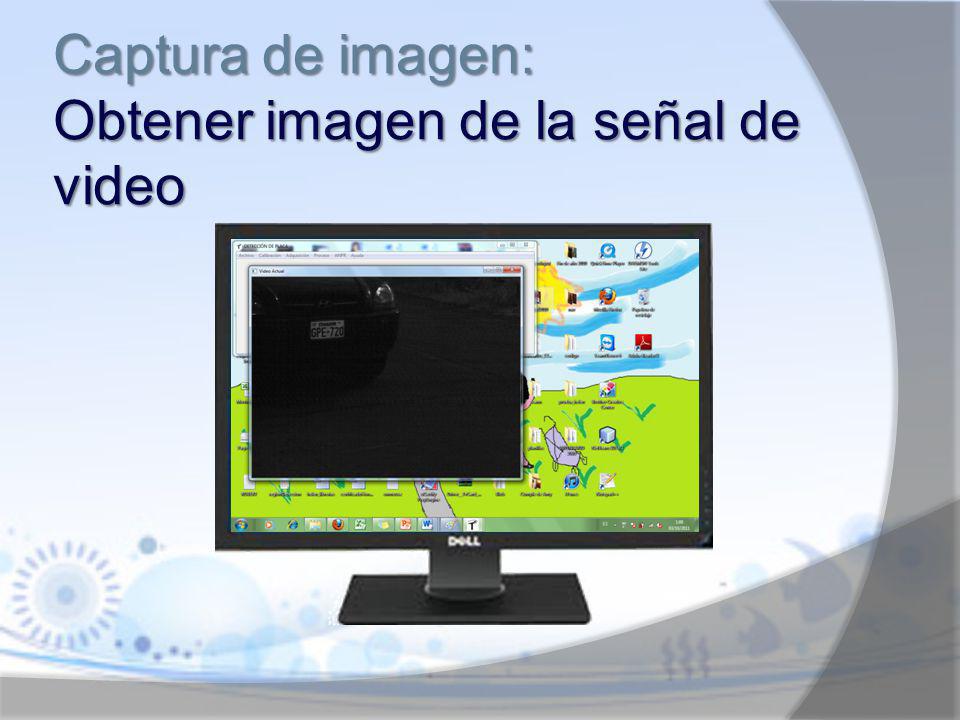Captura de imagen: Obtener imagen de la señal de video