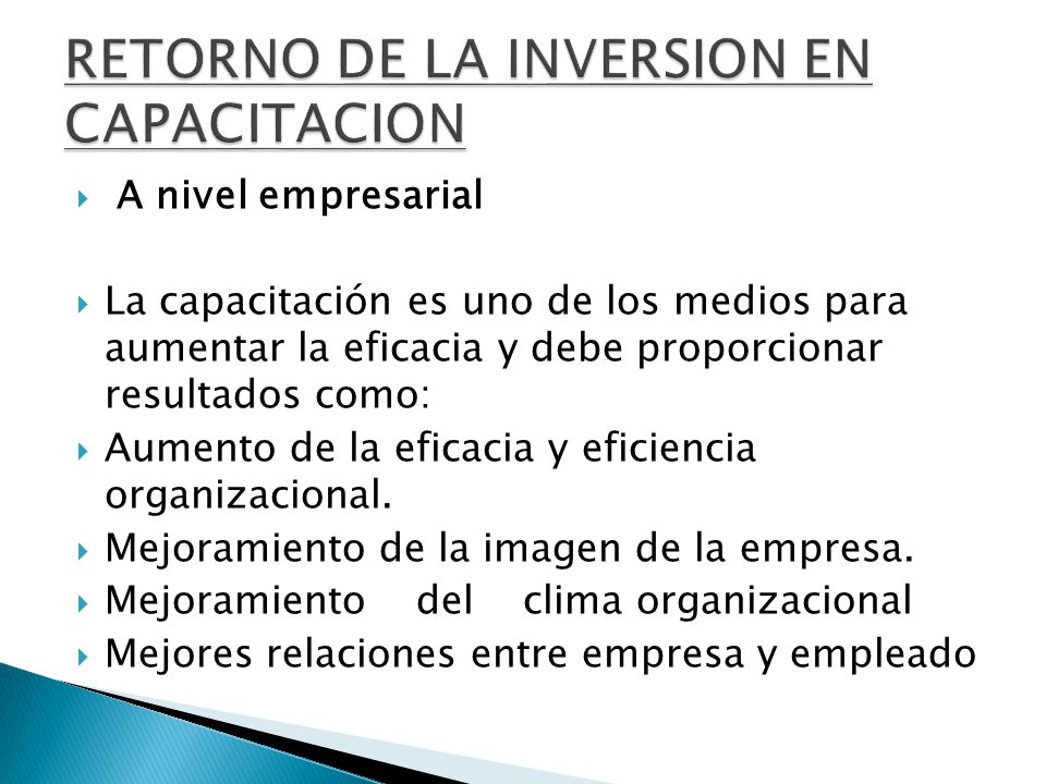 RETORNO DE LA INVERSION EN CAPACITACION